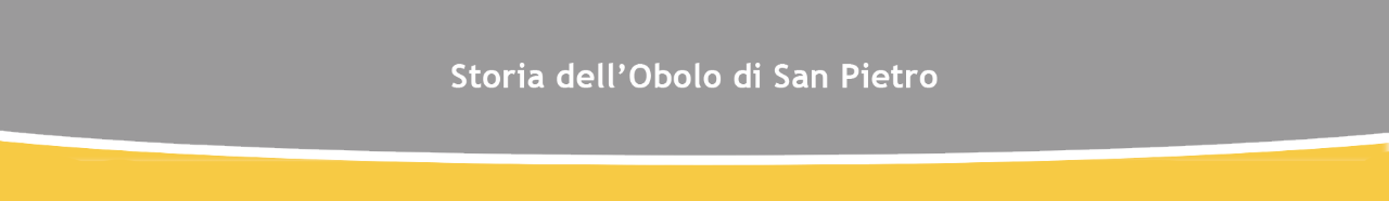 Storia dell'Obolo di San Pietro